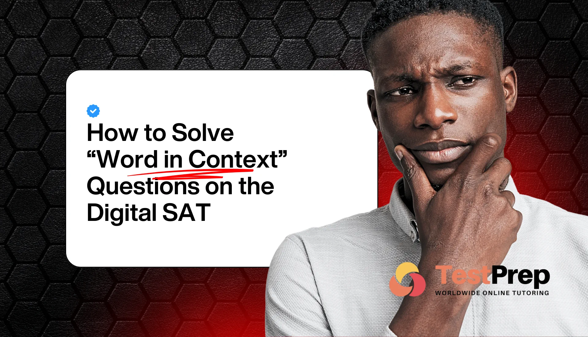 How to Solve “Word in Context” Questions on the Digital SAT